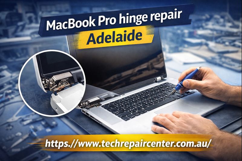 MacBook Pro Hinge Repair Adelaide – Reliable & Professional Laptop Repair Services