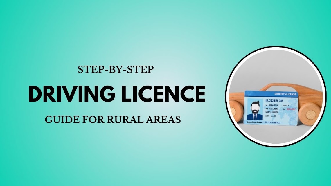 Step-by-Step Driving Licence Guide for Rural Areas