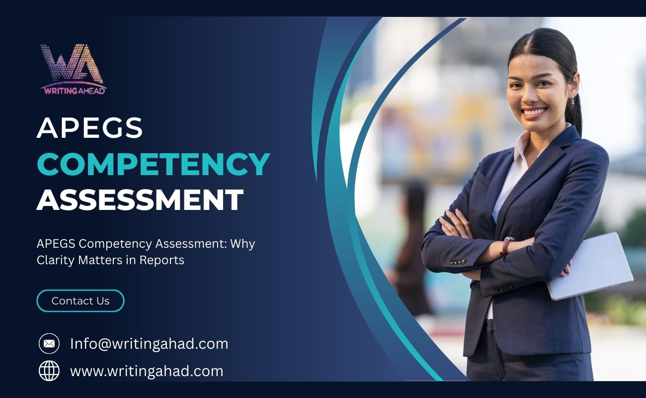APEGS Competency Assessment: Why Clarity Matters in Reports